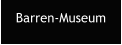 Barren-Museum